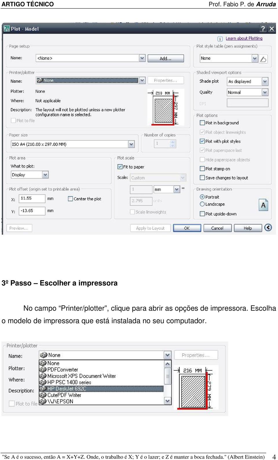 Escolha o modelo de impressora que está instalada no seu computador.