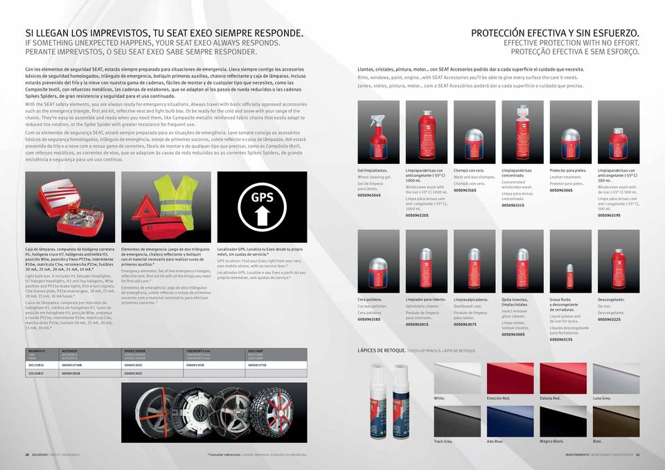 Con los elementos de seguridad SEAT, estarás siempre preparado para situaciones de emergencia.