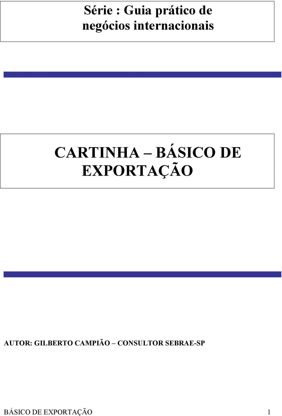 EXPORTAÇÃO AUTOR: GILBERTO CAMPIÃO