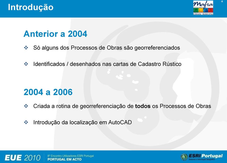 Cadastro Rústico 2004 a 2006 Criada a rotina de