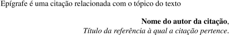 texto Nome do autor da citação,