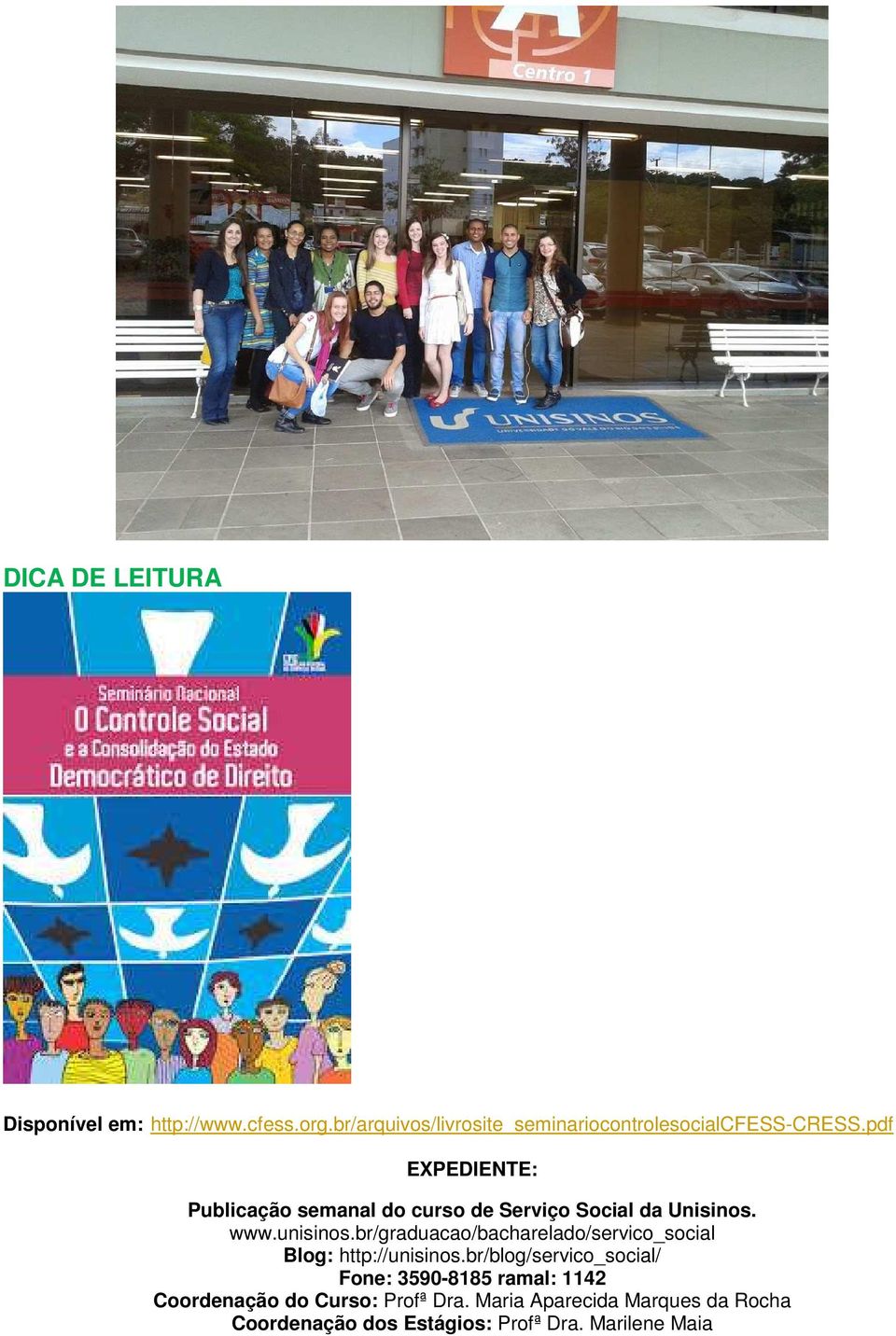 pdf EXPEDIENTE: Publicação semanal do curso de Serviço Social da Unisinos. www.unisinos.