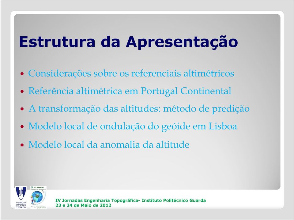 predção Modelo local de ondulação do geóde em Lsboa Modelo local da anomala da