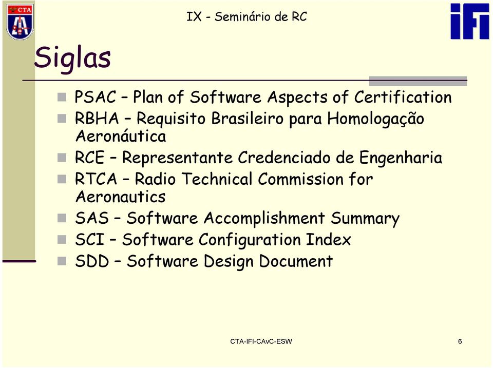 Radio Technical Commission for Aeronautics SAS Software Accomplishment Summary