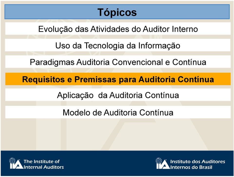 e Contínua Requisitos e Premissas para Auditoria Contínua