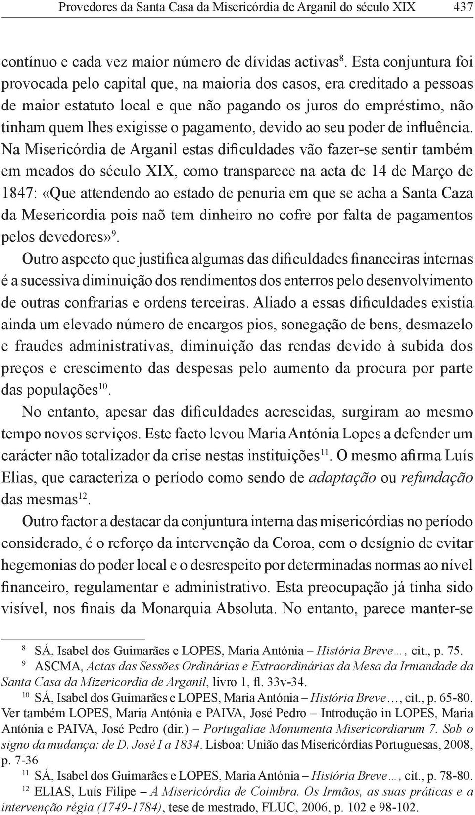 pagamento, devido ao seu poder de influência.