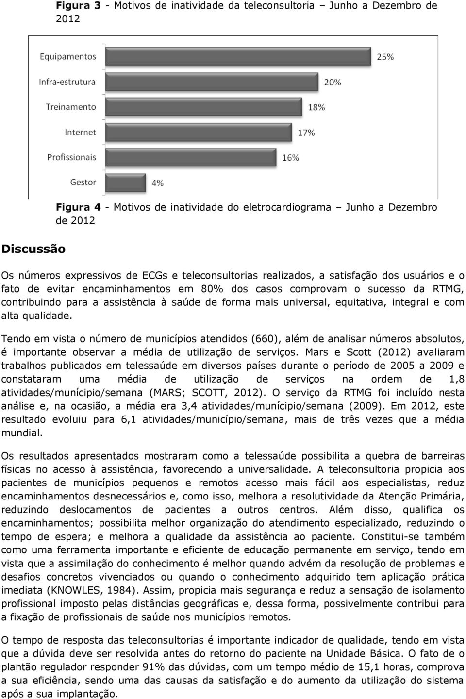 universal, equitativa, integral e com alta qualidade.