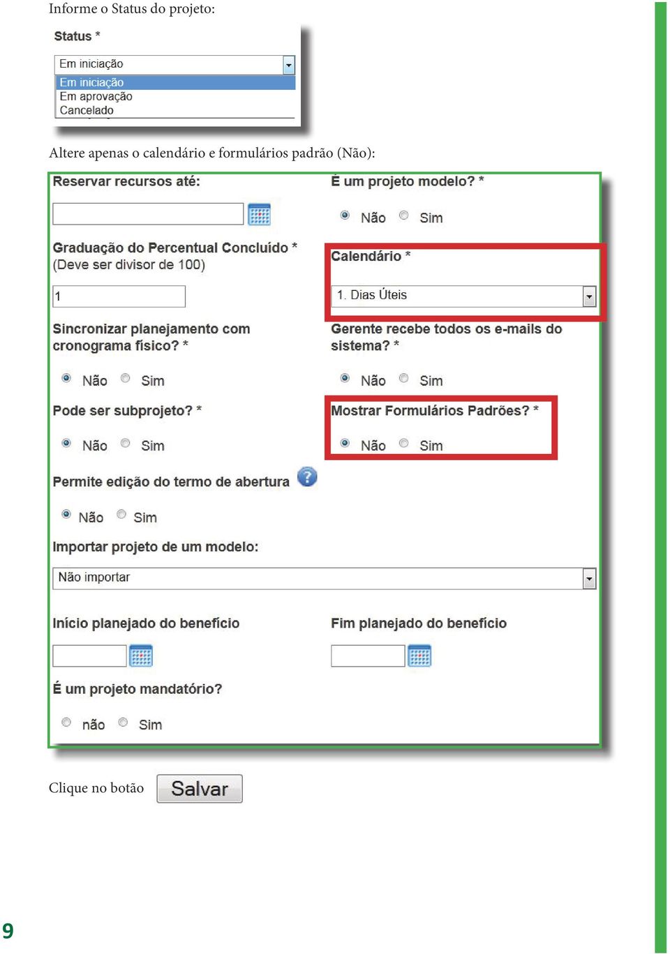 calendário e formulários