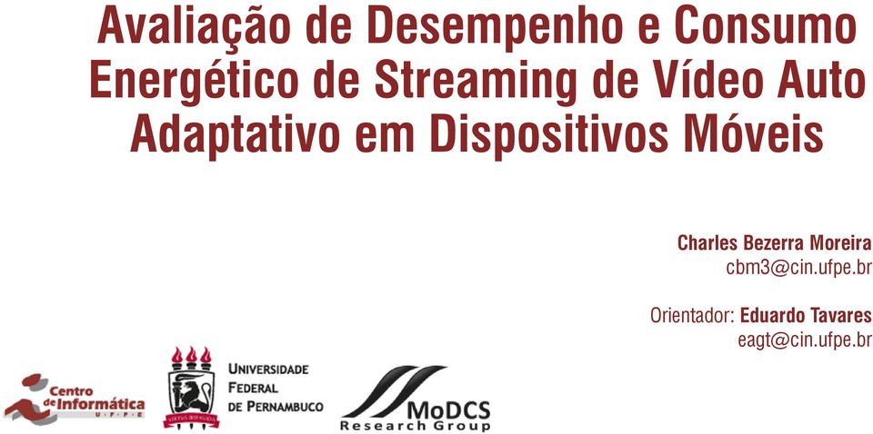 Dispositivos Móveis Charles Bezerra Moreira