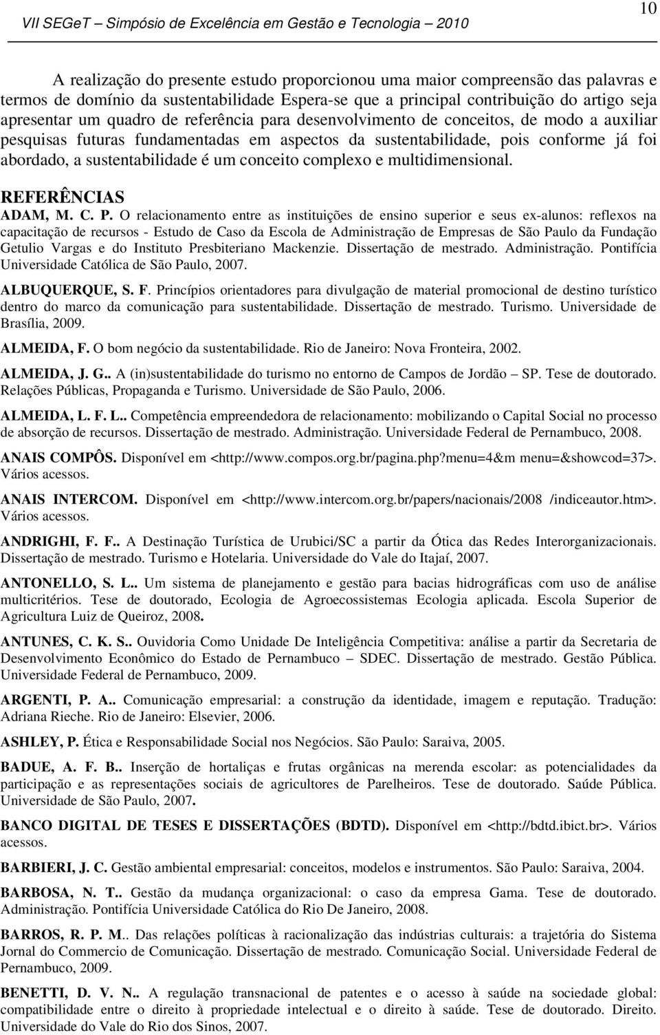 complexo e multidimensional. REFERÊNCIAS ADAM, M. C. P.