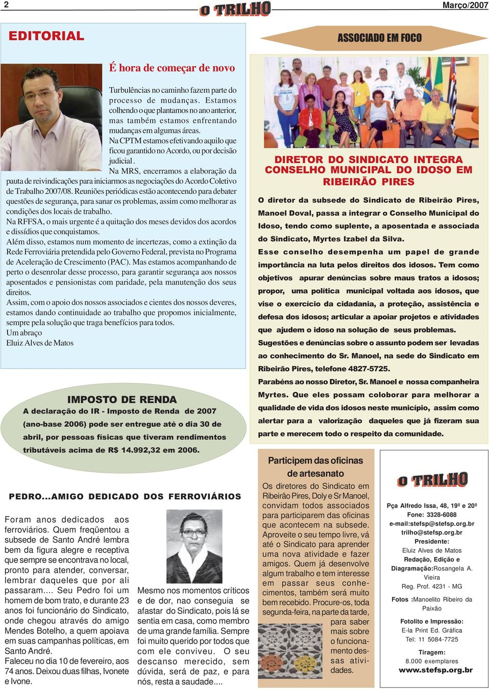 Na MRS, encerramos a elaboração da pauta de reivindicações para iniciarmos as negociações do Acordo Coletivo de Trabalho 2007/08.