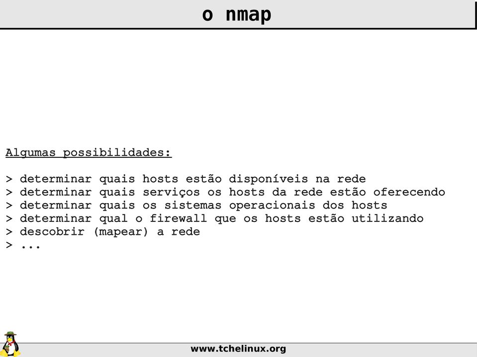 oferecendo > determinar quais os sistemas operacionais dos hosts >