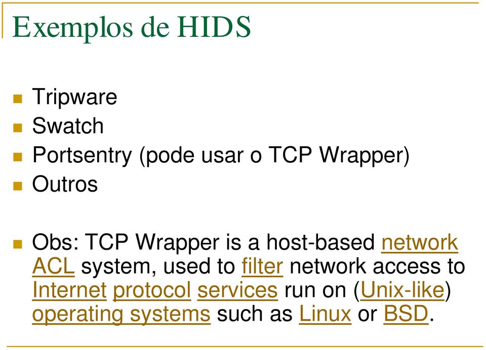 system, used to filter network access to Internet protocol