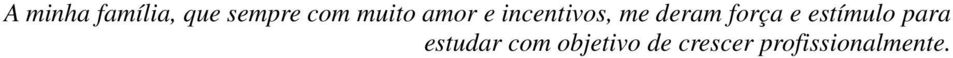 força e estímulo para estudar com