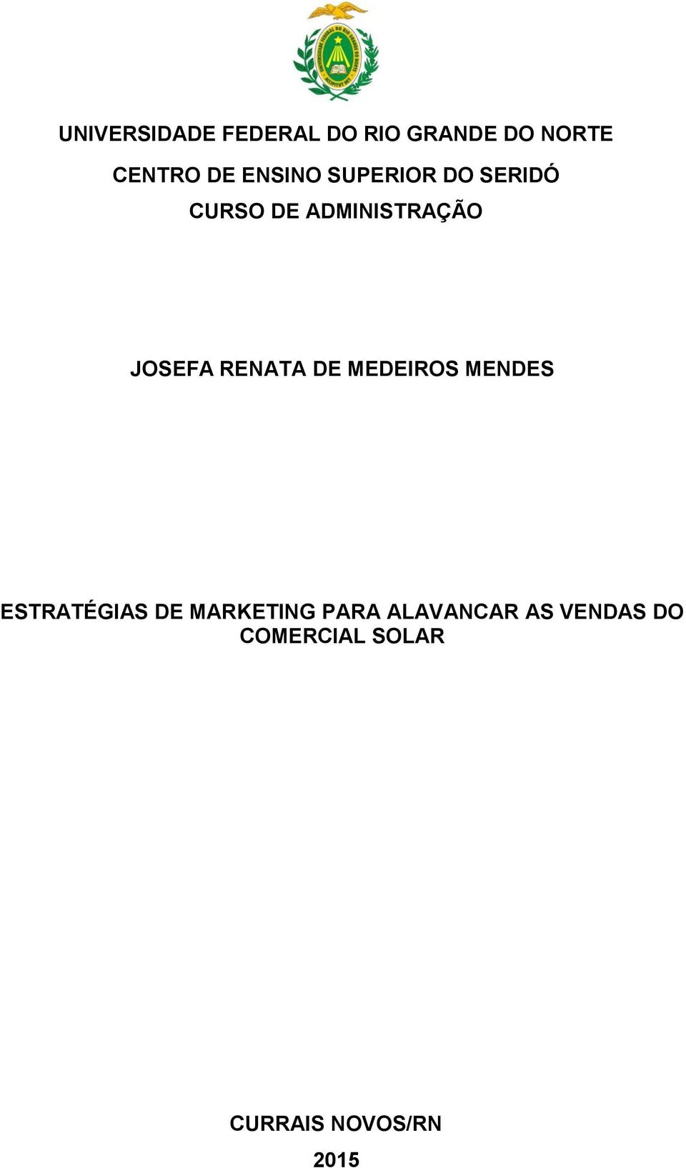 RENATA DE MEDEIROS MENDES ESTRATÉGIAS DE MARKETING PARA