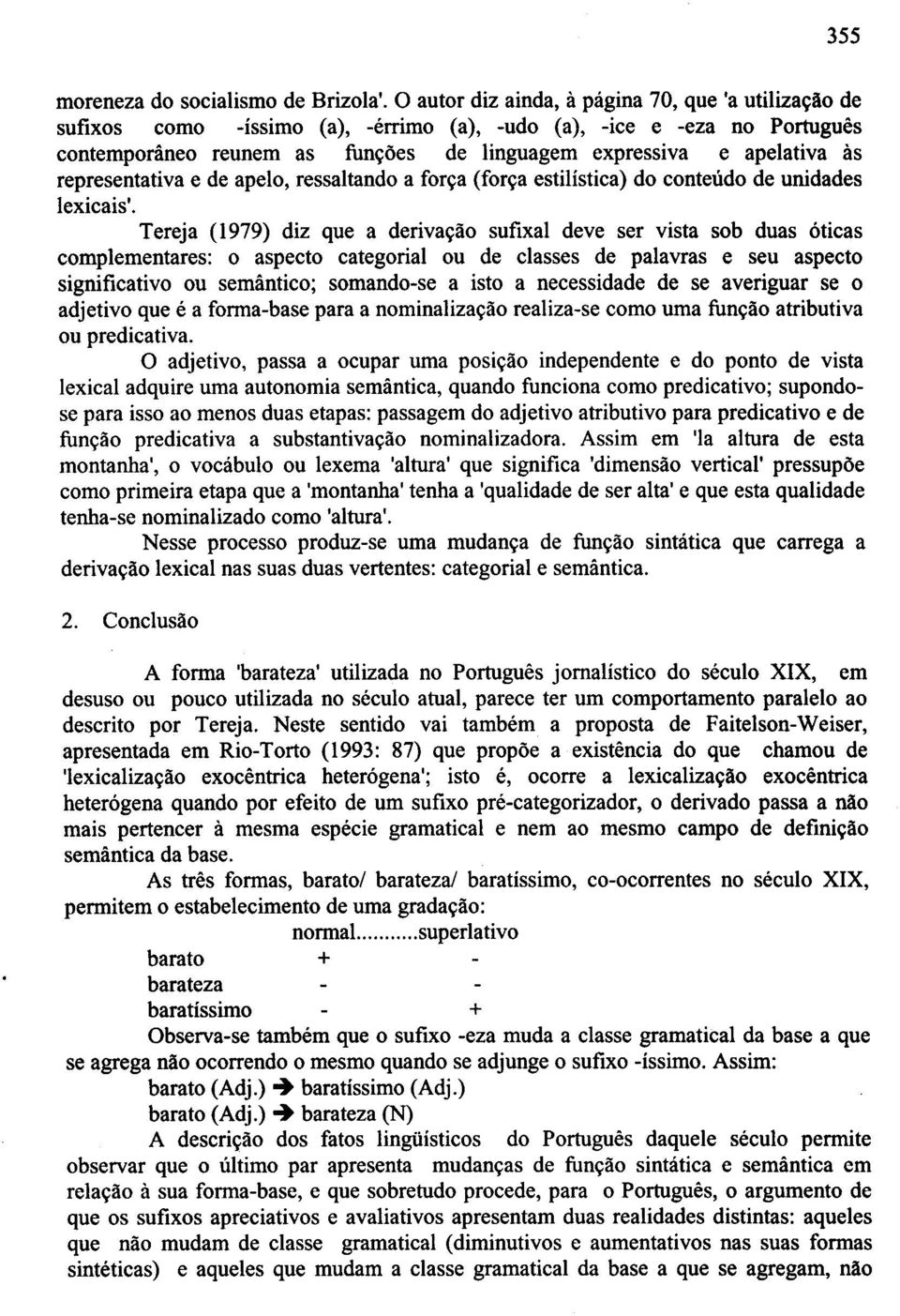 representativa e de apelo, ressaltando a for~a (for~a estilistica) do conteudo de unidades lexicais'.