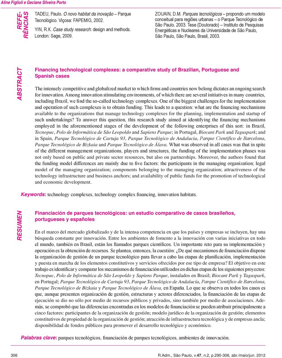 Tese (Doutorado) Instituto de Pesquisas Energéticas e Nucleares da Universidade de São Paulo, São Paulo, São Paulo, Brasil, 2003.