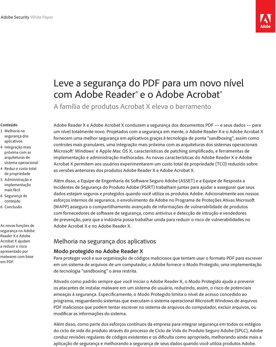 Adobe Reader X e Adobe Acrobat X ajudam a reduzir o risco apresentado por malwares com base em PDF.