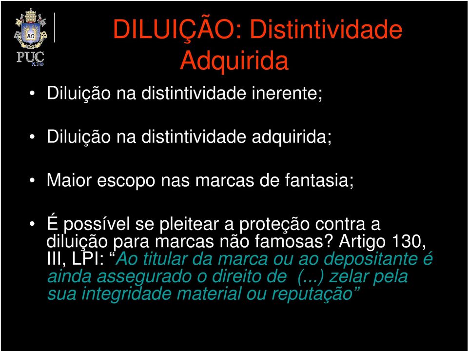 proteção contra a diluição para marcas não famosas?