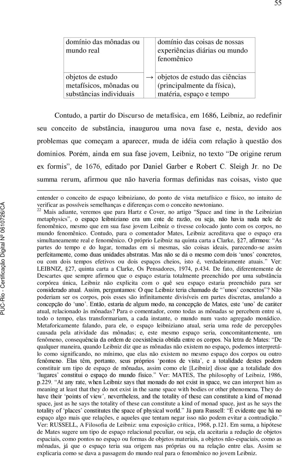 devido aos problemas que começam a aparecer, muda de idéia com relação à questão dos domínios.