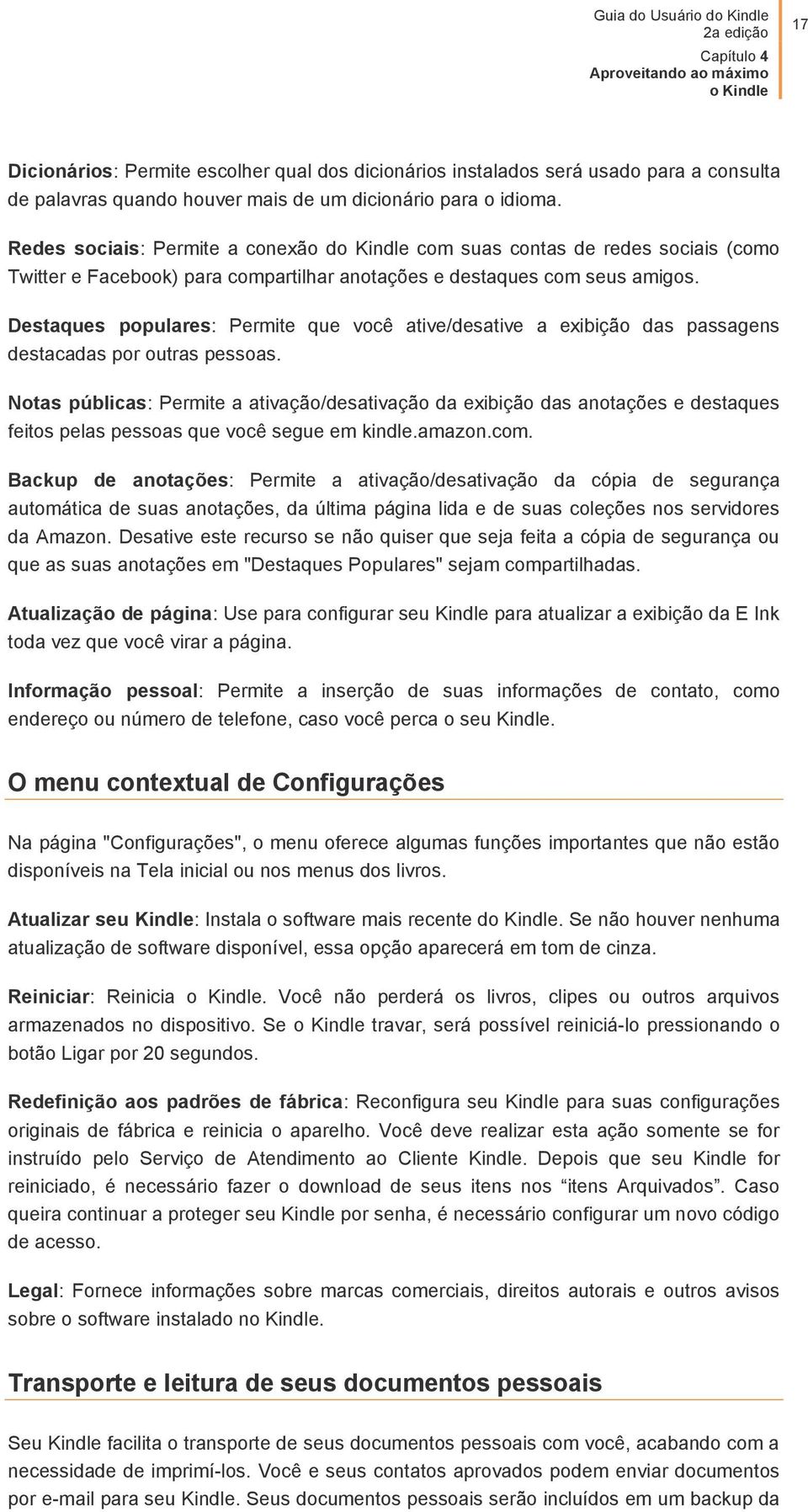 Destaques populares: Permite que você ative/desative a exibição das passagens destacadas por outras pessoas.