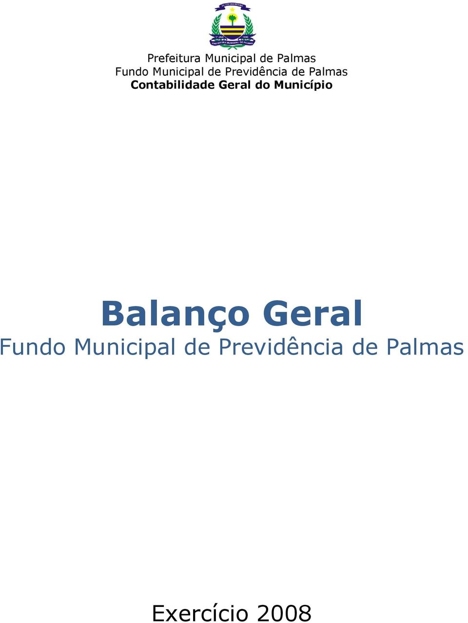 Município Balanço Geral  Palmas