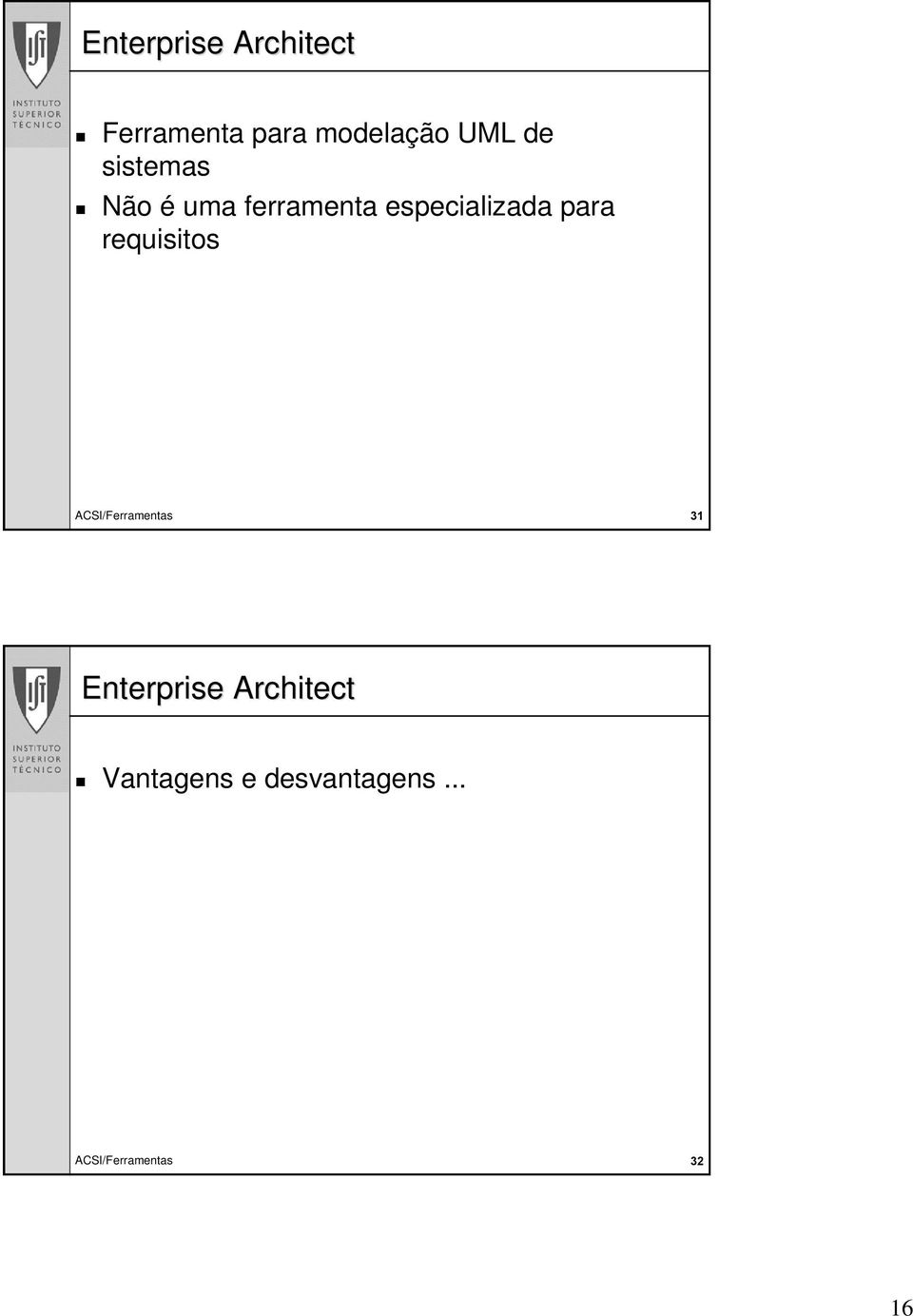 ferramenta especializada para requisitos