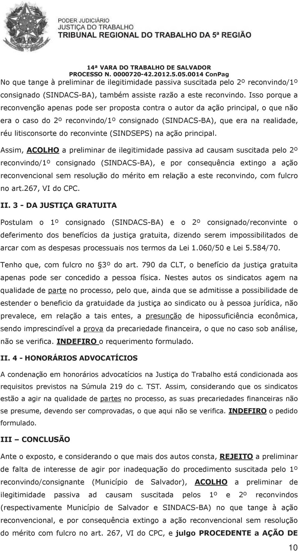 reconvinte (SINDSEPS) na ação principal.