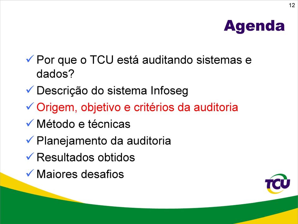 Descrição do sistema Infoseg Origem, objetivo e