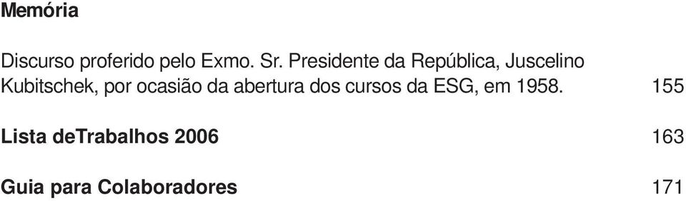 abertura dos cursos da ESG, em 1958.