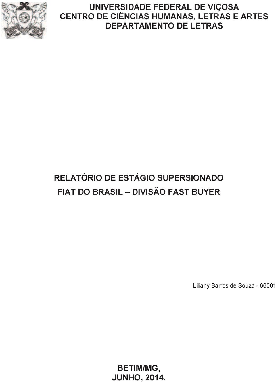 RELATÓRIO DE ESTÁGIO SUPERSIONADO FIAT DO BRASIL