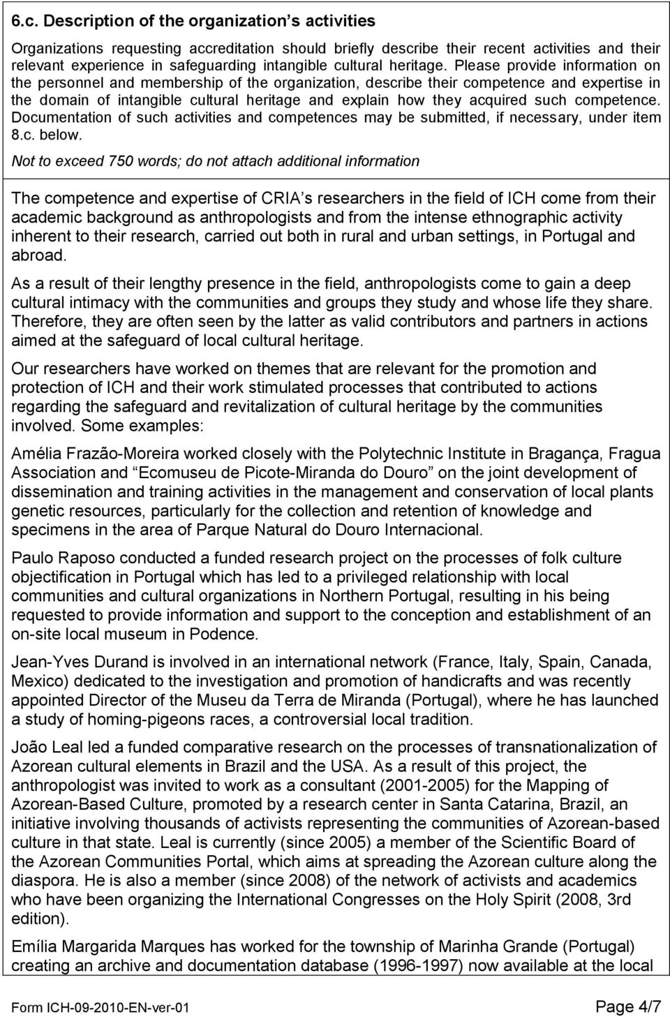 Please provide information on the personnel and membership of the organization, describe their competence and expertise in the domain of intangible cultural heritage and explain how they acquired