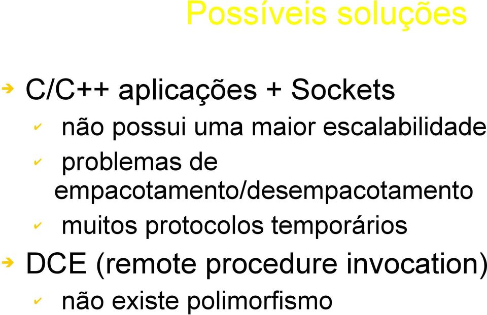 empacotamento/desempacotamento muitos protocolos