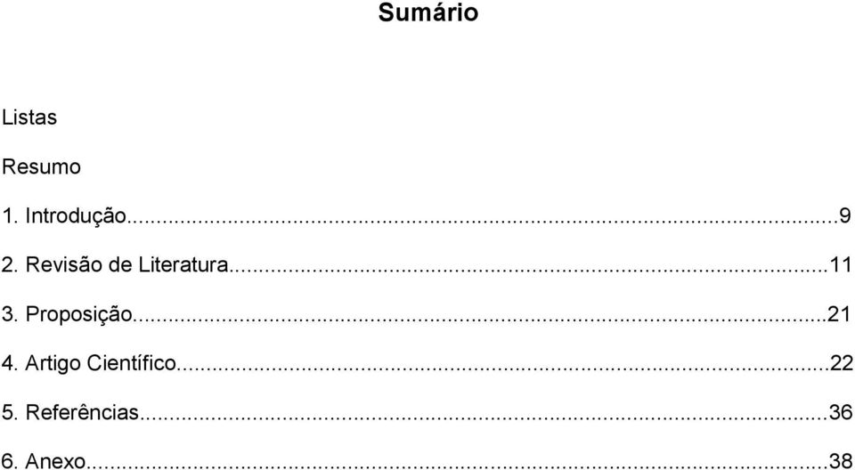 Proposição...21 4. Artigo Científico.
