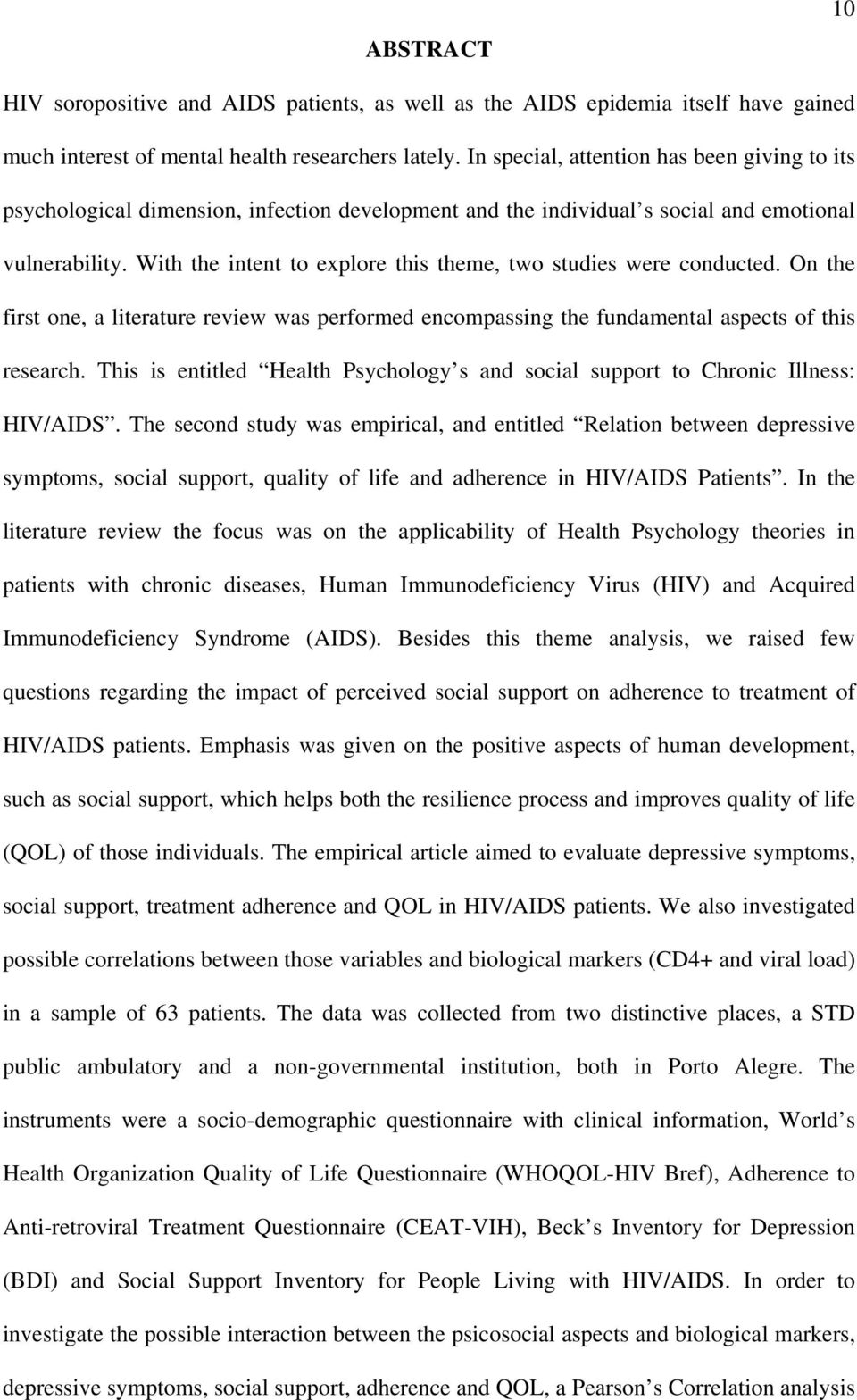 With the intent to explore this theme, two studies were conducted. On the first one, a literature review was performed encompassing the fundamental aspects of this research.