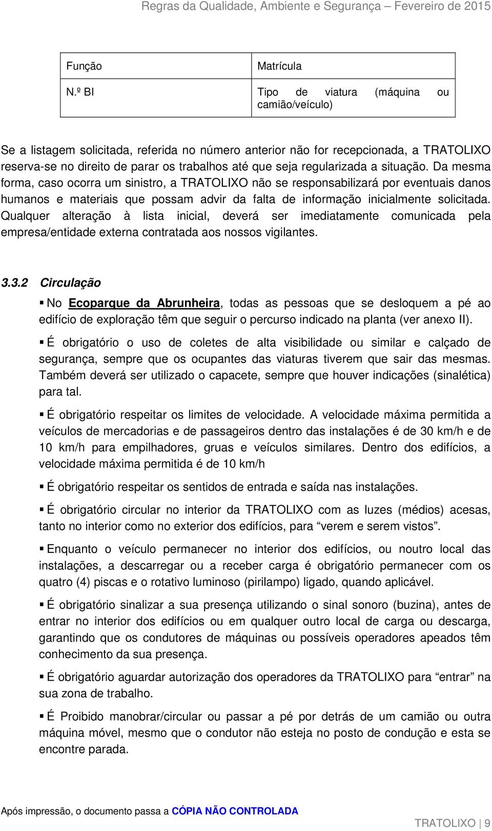 regularizada a situação.