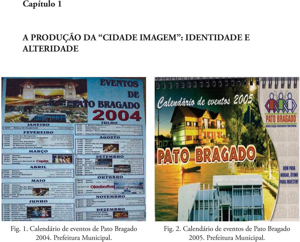 Calendário de eventos de Pato Bragado 2004.