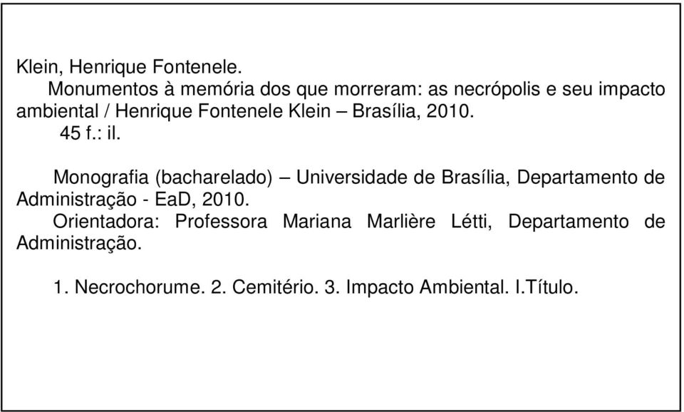 Klein Brasília, 2010. 45 f.: il.