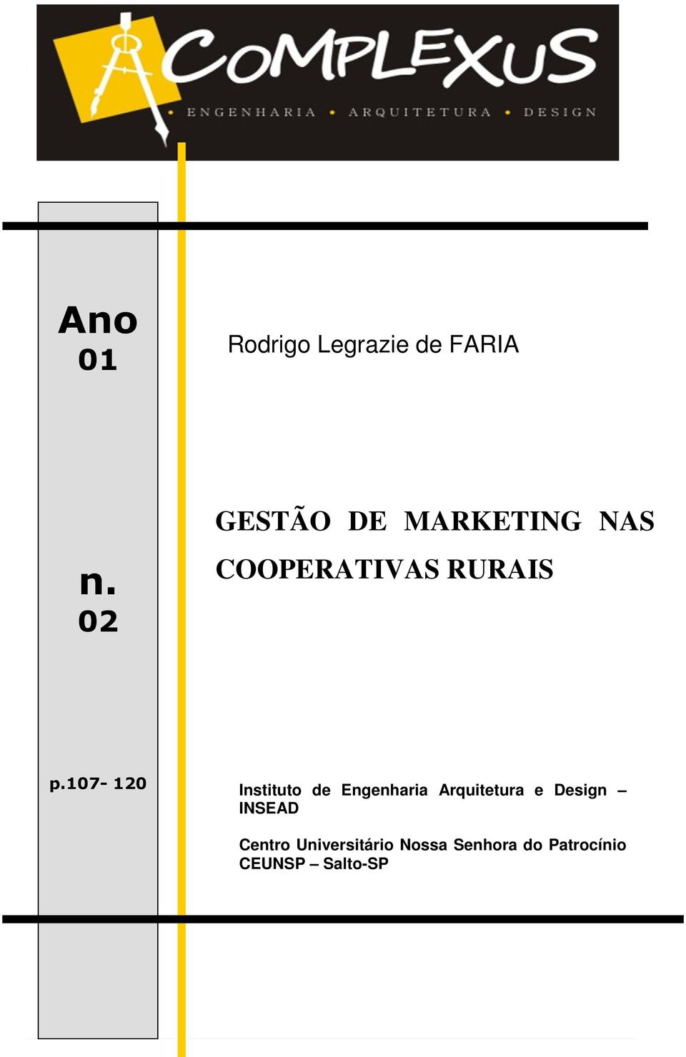 107-120 Instituto de Engenharia Arquitetura e Design