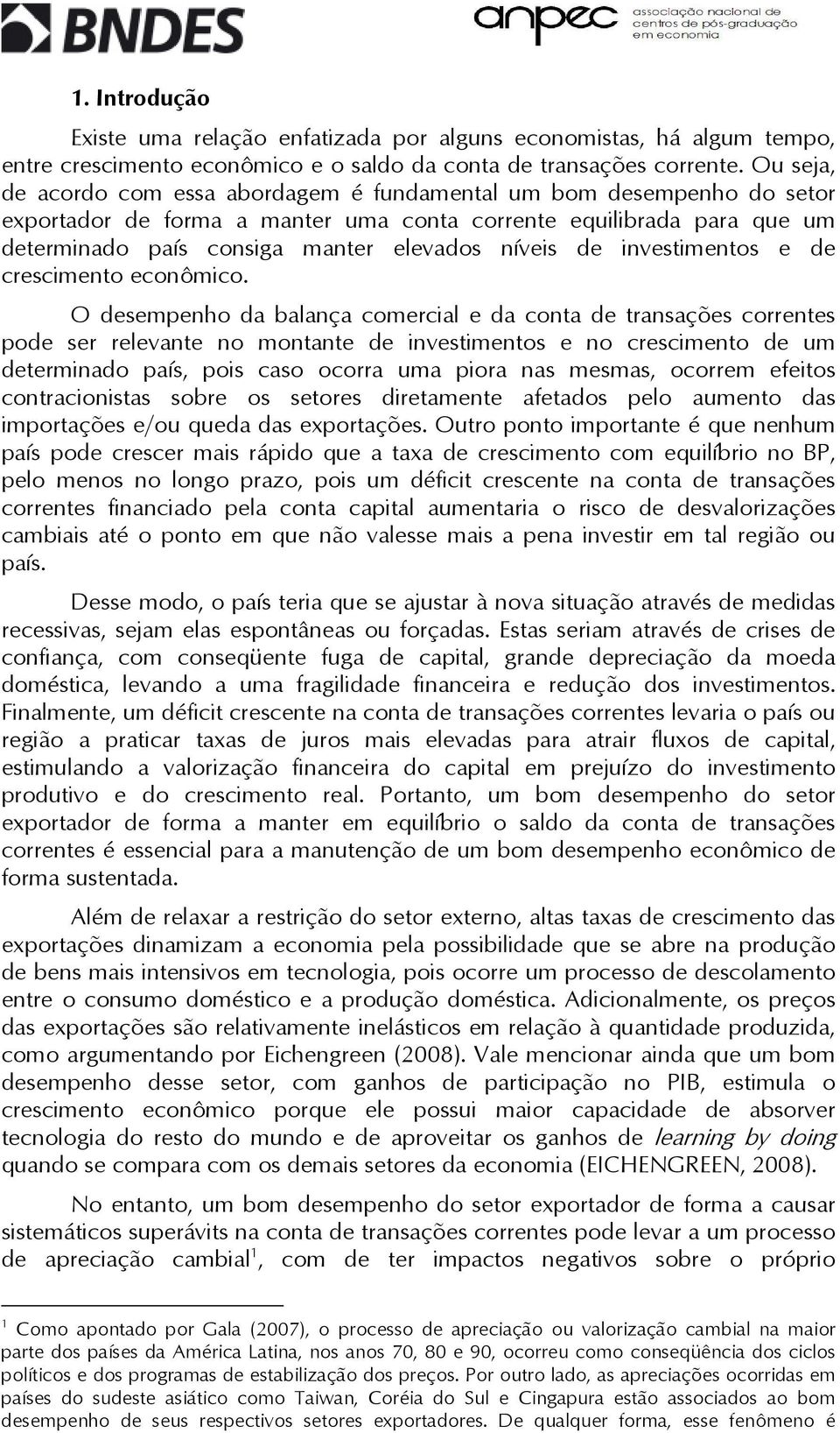 invesimenos e de crescimeno econômico.