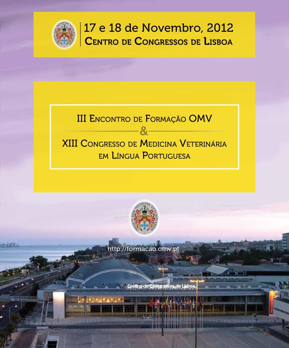 FORMAÇÃO OMV & XIII CONGRESSO DE MEDICINA