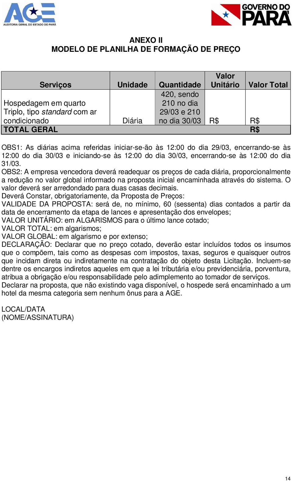 encerrando-se às 12:00 do dia 31/03.