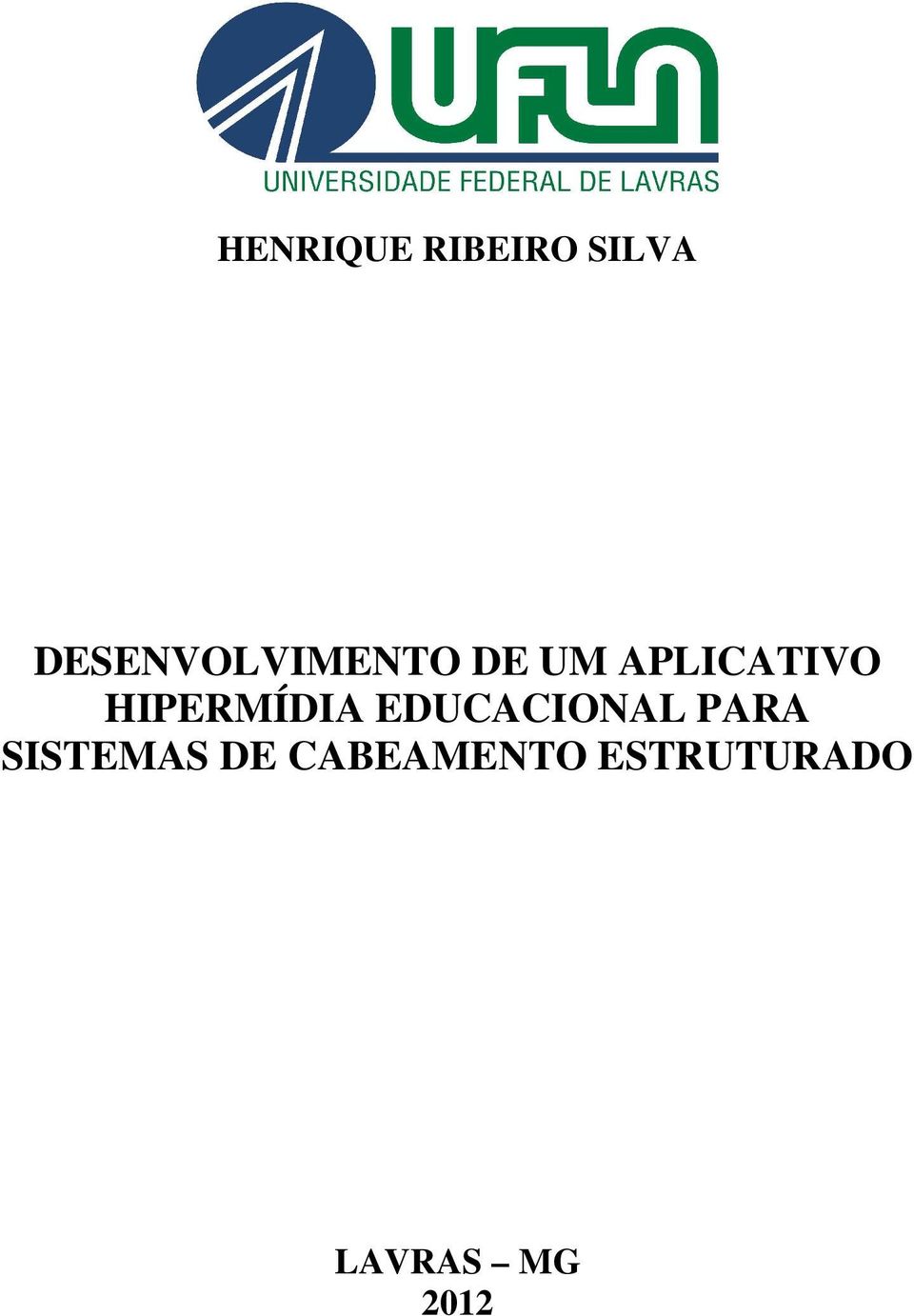 HIPERMÍDIA EDUCACIONAL PARA