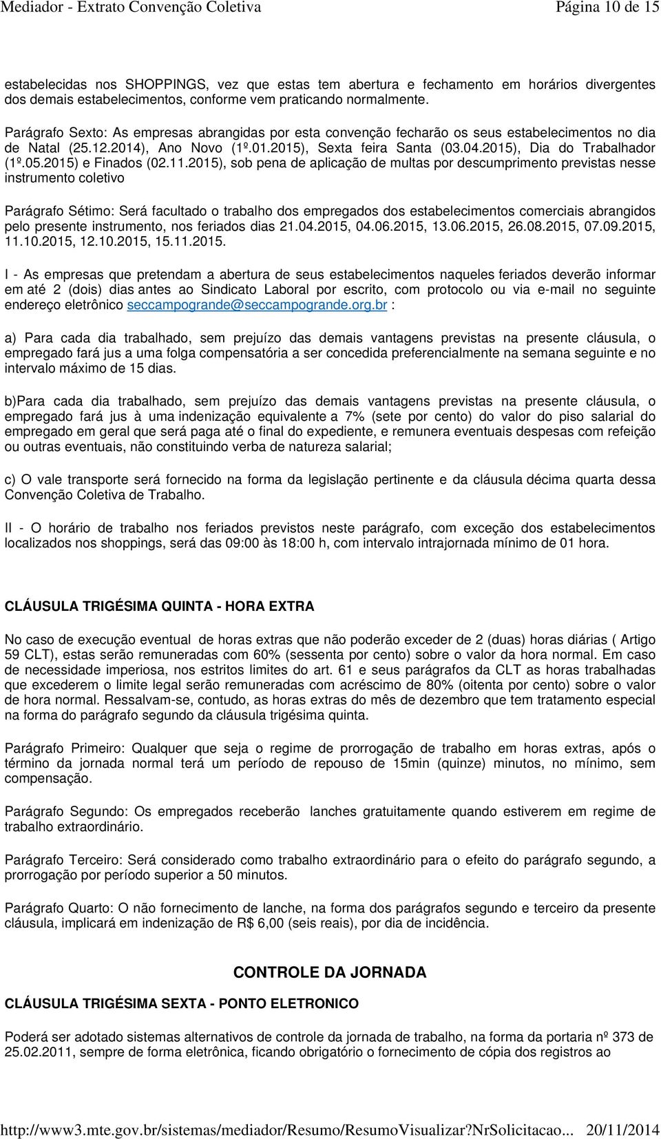 2015), Dia do Trabalhador (1º.05.2015) e Finados (02.11.