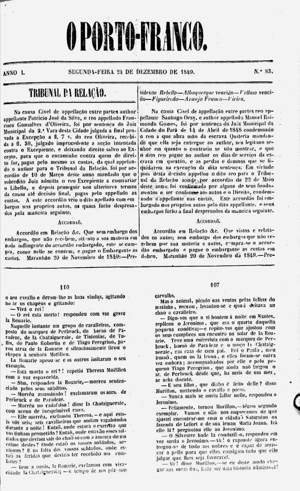 ' Vara desta Cidade julgada a final provada a Excepção a fl. 7 v. do reo Oliveira, recebida a fl.