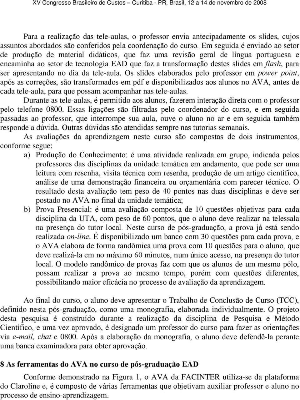 para ser apresentando no dia da tele-aula.