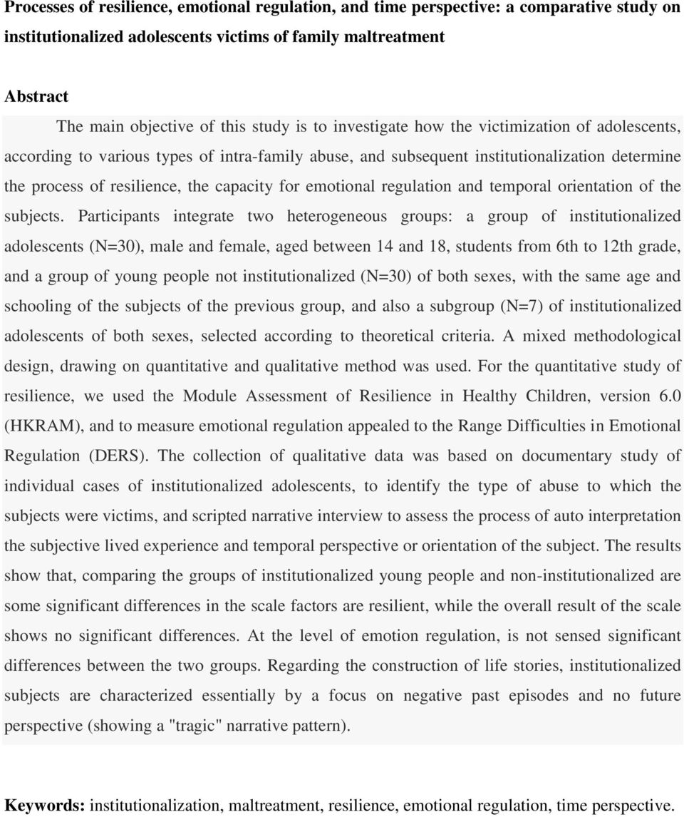 emotional regulation and temporal orientation of the subjects.