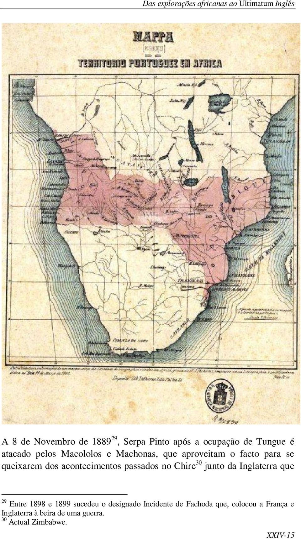 dos acontecimentos passados no Chire 30 junto da Inglaterra que 29 Entre 1898 e 1899 sucedeu o