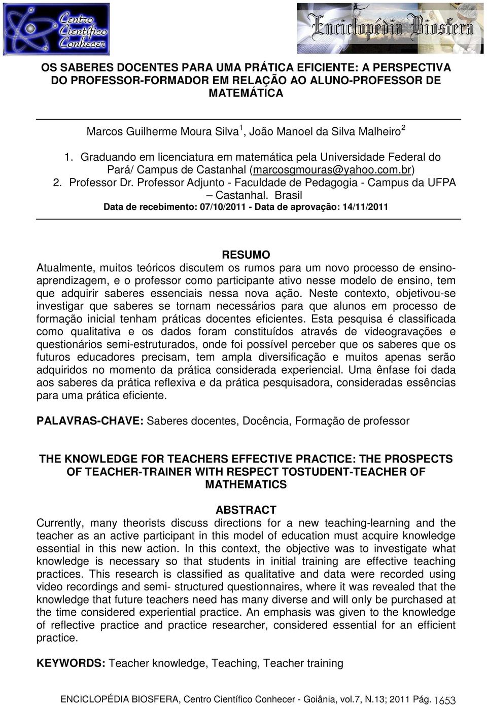 Professor Adjunto - Faculdade de Pedagogia - Campus da UFPA Castanhal.