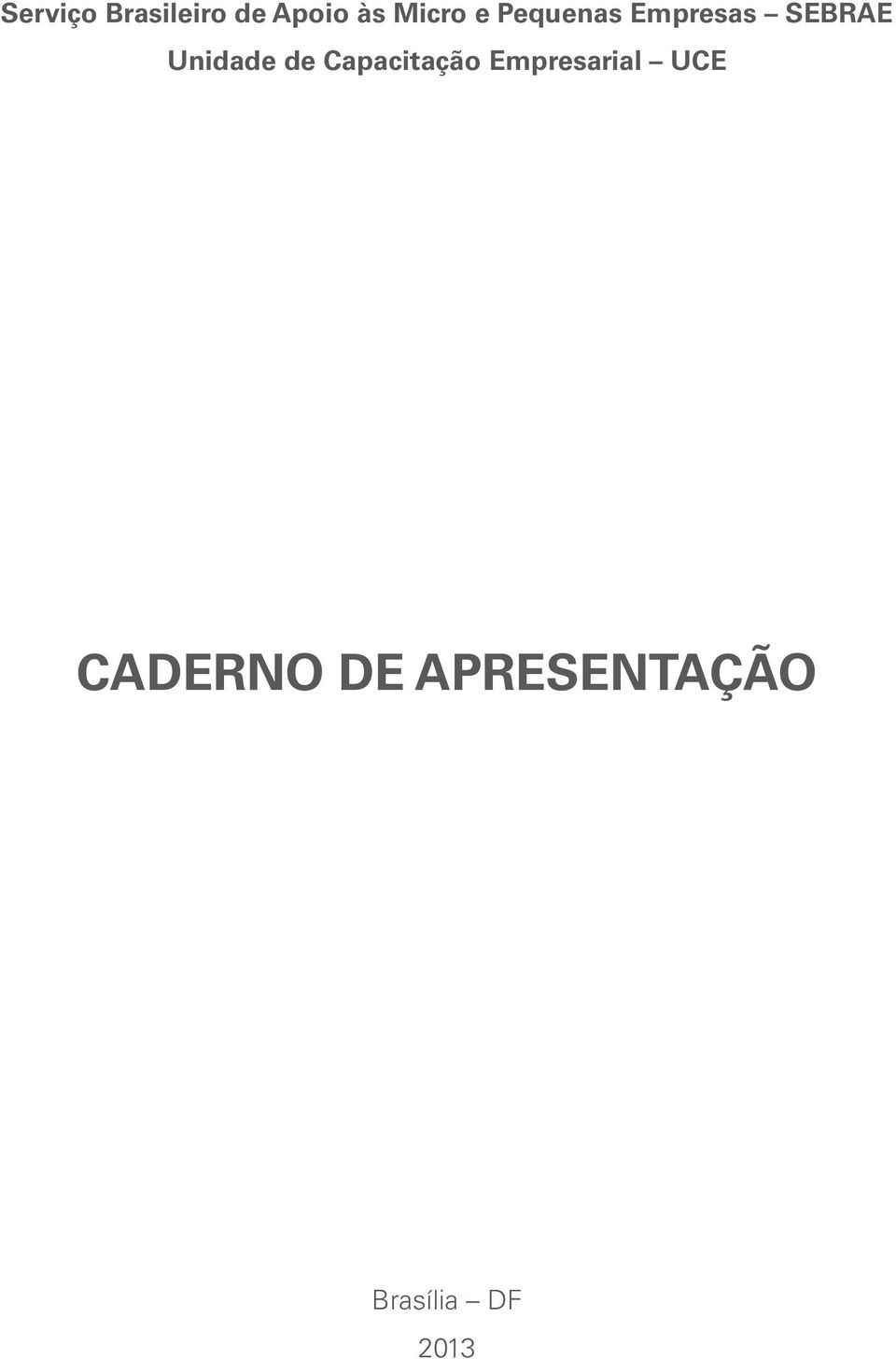 Unidade de Capacitação Empresarial